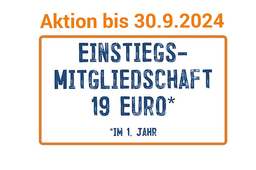 Einstiegsmitgliedschaft Aktion bis 30.9.2024